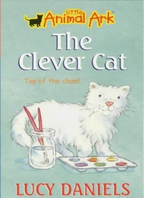 Little Animal Ark: 5: The Clever Cat,Lucy Daniels