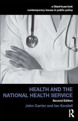 Health and the National Health Service (Contemp, Carrier, Kendall Hardcover..