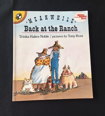 Meanwhile Back at the Ranch / Softcover Signed by Author Trinka Hakes Noble.