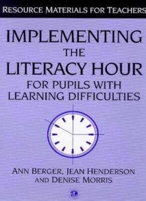 Implementing the Literacy Hour for Pupils with Learning Difficu ...