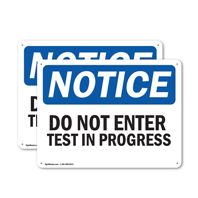(2 Pack) Do Not Enter Test In Progress OSHA Notice Sign Decal Metal Plastic