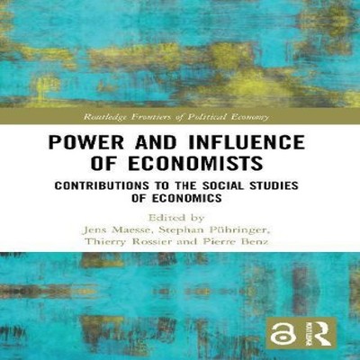 Power and Influence of Economists Contributions to the Social Stu