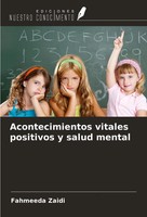 Acontecimientos Vitales Positivos Y Salud Mental Fahmeeda Zaidi Taschenbuch 2025