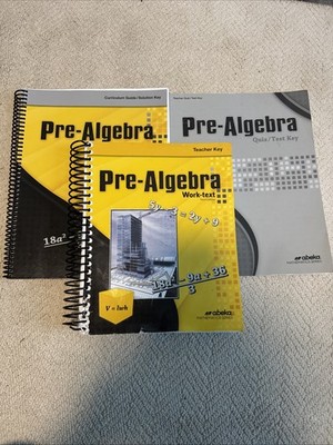 Abeka Pre-Algebra Teacher Key Worktext, Solution Key & Quiz/Test Key 3rd Edition