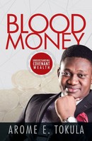 Arome E. Tokula | Blood Money | Taschenbuch | Englisch (2016) | Westbow Press