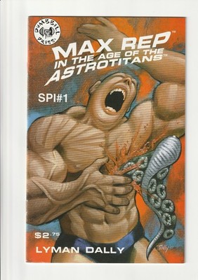 Max Rep in the Age of the Astrotitans #1 (1997)   Lyman Dally, SPI#1