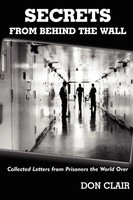 Donald Clair | Secrets From Behind The Wall | Taschenbuch | Englisch (2007)