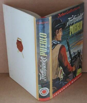 John Callahan - Treffpunkt Pueblo - AWA Lockender Westen