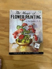 Vintage Walter Foster The Magic Of Flower Painting Nan Greacen Art Book