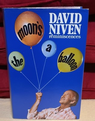 The Moon's A Balloon: David Niven: Pub Hamish Hamilton: H/B: 1971 3rd Impresion