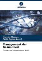 Marcelo Macedo (U. A.) | Management Der Gesundheit | Taschenbuch | Deutsch