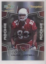 2008 Score Select Inscriptions /750 Calais Campbell #370 Rookie Auto RC