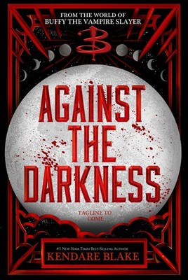 Against the Darkness Kendare Blake