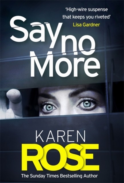 Say No More (The Sacramento Series Book 2): the heart-stopping thriller from th - Image 2