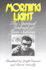 Morning Light: The Spiritual Journal of Jean Sulivan - Paperback - ACCEPTABLE