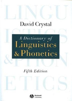 A Dictionary of Linguistics and Phonetics Paperback David Crystal