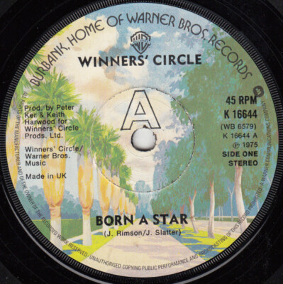 The Winners' Circle - Born A Star (7'', Single)