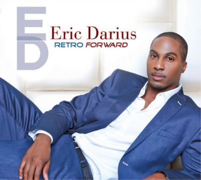 Eric Darius Retro Forward (CD) Album (US IMPORT)