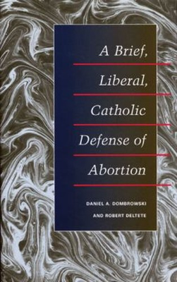 #ad #ad A Brief Liberal Catholic Defense of Abortion Perfect $9.07