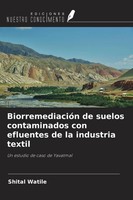 Shital Watile | BiorremediacióN De Suelos Contaminados Con Efluentes De La...
