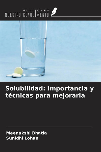 Meenakshi Bhatia (U. A.) | Solubilidad: Importancia Y TéCnicas Para Mejorarla-image