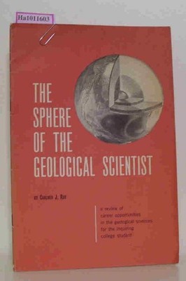 The Sphere of the Geological Scientist - A review of career opportunities in the