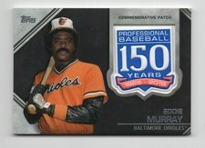 2019 Topps Update 150th Anniversary Manufactured Patches Eddie Murray