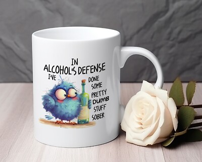 Alcohol's defense I've done some dumb stuff sober mug funny novelty mug gift