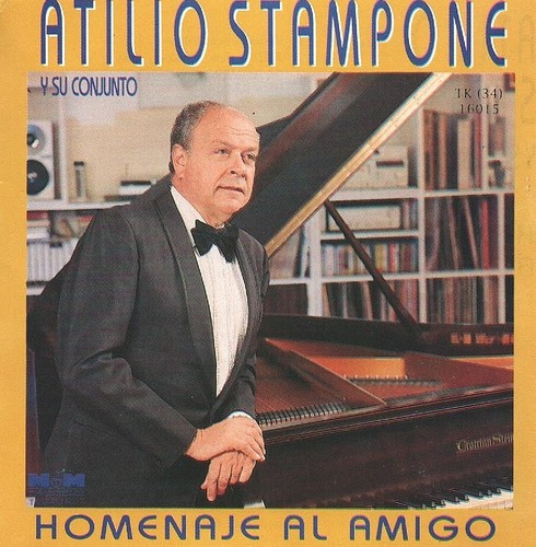 Atilio Stampone Homenaje Al Amigo (CD 1992) Argentinian Release