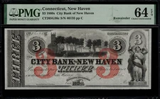 1860's $3 Obsolete - New Haven, CT - City Bank of New Haven - PMG 64 EPQ