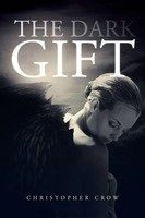 Christopher Crow | The Dark Gift | Taschenbuch | Englisch (2013) | iUniverse