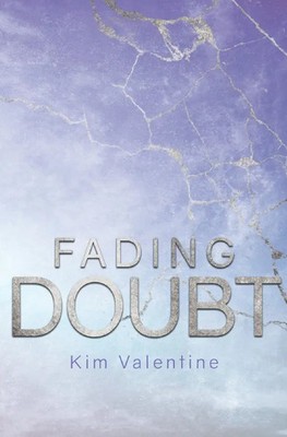 Kim Valentine | Fading Doubt | Taschenbuch | Deutsch (2021) | 344 S. | epubli