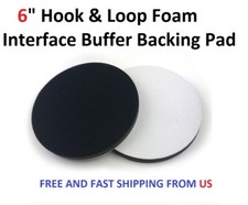 6" Hook  Loop Foam Interface Buffer Backing Pad