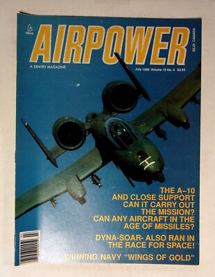 Airpower Sentry Magazine July 1989, Vol 19 No 4, A-10 Space Race -120622JENON-60