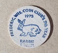 VINTAGE 1975 FREDERIC WISCONSIN COIN CLUB SHOW 7th ANNUAL WOODEN RABBIT NICKEL