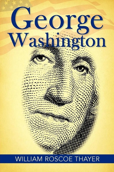 William Roscoe Thayer | George Washington | Taschenbuch | Englisch (2012)-image