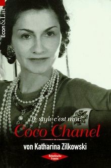 Le style cest moi, Coco Chanel von Zilkowski, Ka... | Buch | Zustand sehr gut