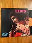 ELVIS PRESLEY GOOD TIMES NM LP ORIG. 1974 PRESSING MORE ELVIS! FREE SHIP