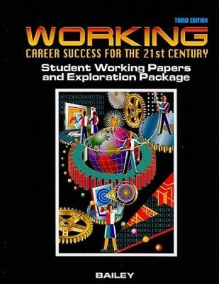 Working: Career Success for the 21st Century, Student Working Paper - ACCEPTABLE