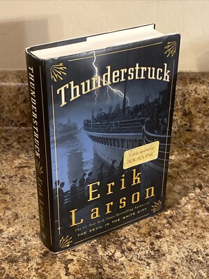 Thunderstruck SIGNED by Erik Larson - 1st Printing Near Fine Hardcover