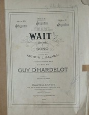 Guy D'Hardelot/Arthur L Salmon-Wait 1916 Sheet Music. Chappell  Co Ltd 6689.