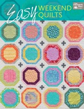Easy Weekend Quilts That Patchwork Place 