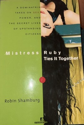 Mistress Ruby Ties It Together - Paperback Robin Shamburg February 2001