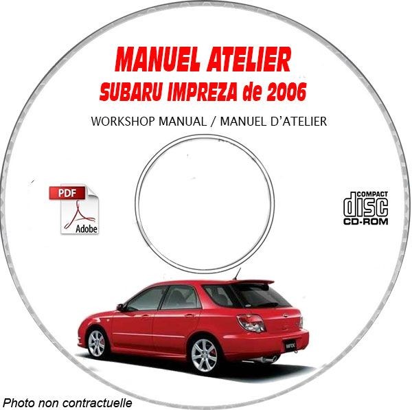 Subaru Impreza 06 manuel atelier anglais revue technique auto sur CD-ROM de garage