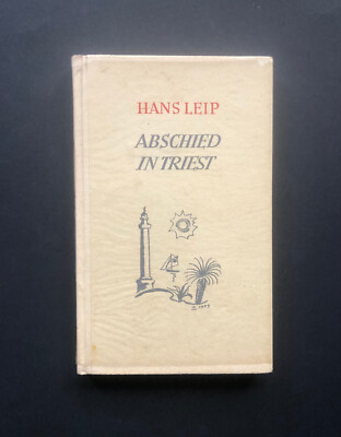 Hans Leip / Abschied in Triest: Novelle