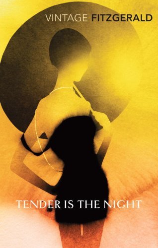 Tender is the Night (Vintage Classics Promo 113) By F Scott Fitzgerald