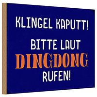 Holzschild Spruch 30X20Cm Klingel Kaputt Dingdong Rufen