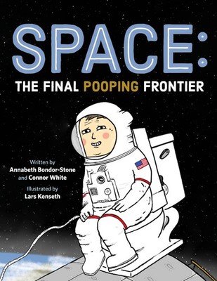Space: The Final Pooping Frontier by White