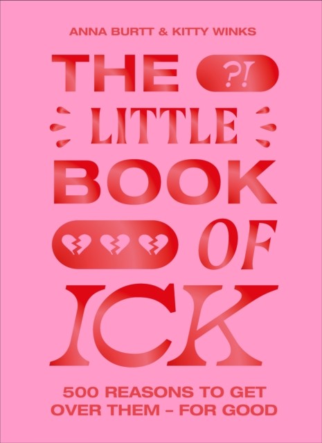 The Little Book of Ick by Anna Burtt (Hardback Book)