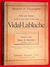 Atlas par classes composés de cartes extraites de l'atlas général Vidal-Lablache